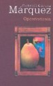 Opowiadania - Gabriel García Márquez