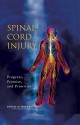 Spinal Cord Injury: Progress, Promise, and Priorities - National Research Council, Committee on Spinal Cord Injury, Richard T. Johnson, Janet E. Joy, Catharyn T. Liverman, Bruce M. Altevogt