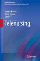 Telenursing - Sajeesh Kumar, Helen Snooks