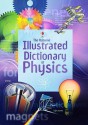 The Usborne Illustrated Dictionary Of Physics - Corinne Stockley, Fiona Johnson