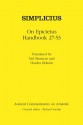 Simplicius: On Epictetus Handbook 27-53 - Charles Brittain, Tad Brennan