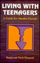 Living with Teenagers (Islamic Society) - Ruqaiyyah Waris Maqsood