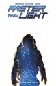 Faster Than Light Volume 1: First Steps - Brian Haberlin, Brian Haberlin