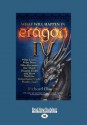 What Will Happen in Eragon IV: Who Lives, Who Dies, Who Becomes the Third Dragon Rider and How Will the Inheritance Cycle Finally End? - Richard Marcus