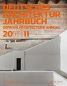 Dam German Architecture Annual 2010-11 - Peter Cachola Schmal, Yorck Forster