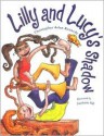 Lilly and Lucy's Shadow - Christopher Aslan Kennedy, Stephanie Hill