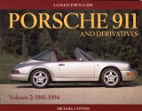 Porsche 911 and Derivatives, Volume 2: 1981-1994 - Michael Cotton