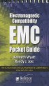 Electromagnetic Compatibility Pocket Guide: Key EMC Facts, Equations, and Data - Kenneth Wyatt, Randy J Jost