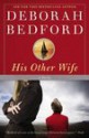 His Other Wife - Deborah Bedford