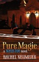 Pure Magic - Rachel Neumeier