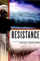 Resistance - Owen Sheers