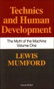 Myth of the Machine - Lewis Mumford