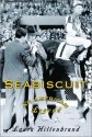 Seabiscuit: An American Legend - Laura Hillenbrand