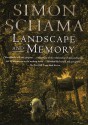 Landscape And Memory - Simon Schama