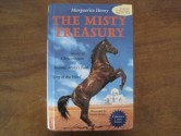 The Misty Treasury (Misty of Chincoteague -- Stormy, Misty's Foal -- King of the Wind) - Marguerite Henry