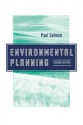 Environmental Planning: The Conservation and Development of Biophysical Resources - Paul Selman