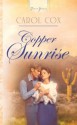 Copper Sunrise (Truly Yours Digital Editions) - Carol Cox