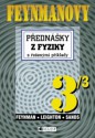 Feynmanovy přednášky z fyziky 3/3 - Richard P. Feynman, Robert B. Leighton, Matthew L. Sands, Ivan Štoll