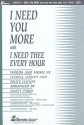 I Need You More with I Need Thee Every Hour: SATB - Marty Parks, Lindell Cooley, Bruce Haynes