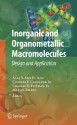 Inorganic and Organometallic Macromolecules: Design and Applications - Alaa S. Abd-El Aziz, Martel Zeldin