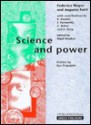 Science and Power - Federico Mayor, R. Daudel, A. King, G. Huber, Augusto Forti