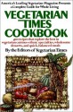 The Vegetarian Times Cookbook - Vegetarian Times