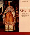 The Arts of Spain: Iberia and Latin America 1450-1700 - Marjorie Trusted