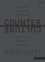 Counter Culture: Student Edition (Member Book) - David Platt