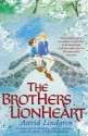 The Brothers Lionheart by Lindgren, Astrid (2009) Paperback - Astrid Lindgren