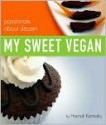 My Sweet Vegan - Hannah Kaminsky