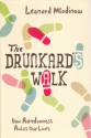 The Drunkard's Walk: How Randomness Rules Our Lives - Leonard Mlodinow