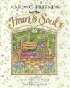 With Heart and Soul - Among Friends - Roxie Kelley, Shelly Reeves Smith, A.C. Kelley