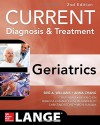 Current Diagnosis and Treatment: Geriatrics 2e - C Landefeld, Anna Chang