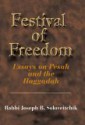 Festival of Freedom: Essays on Pesah and the Haggadah - Joseph Dov Soloveitchik, Reuven Ziegler