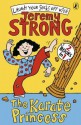 The Karate Princess: The Karate Princess in Monsta Trouble - Jeremy Strong