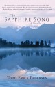 The Sapphire Song - Todd Erick Pedersen