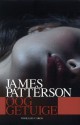 Ooggetuige - James Patterson