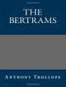 The Bertrams - Anthony Trollope