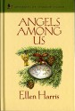 Angels Among Us (Mysteries of sparrow island) - Ellen Harris