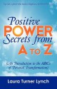 Positive Power Secrets - Laura Turner Lynch