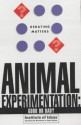 Animal Experimentation: Good or Bad? - Tony Gilland, Institute of Ideas