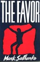 The Favor - Mark SaFranko, Safranco Mark