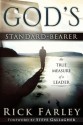 God's Standard-Bearer: The True Measure of a Leader - Rick Farley