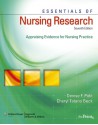 Essentials of Nursing Research: Appraising Evidence for Nursing Practice - Denise F. Polit, Cheryl Tatano Beck