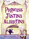 Princess Justina Albertina - Ellen Dee Davidson