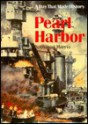 Pearl Harbor (A Day That Made History Series) - Nathan Harris