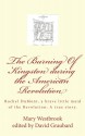 The Burning Of Kingston during the American Revolution: Rachel DuMont, a brave little maid of the Revolution: A true story of the burning of Kingston - Mrs. Mary Westbrook, David Graubard