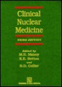 Clinical Nuclear Medicine - Michael N. Maisey