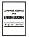 Computer Methods for Engineering - Yogesh Jaluria