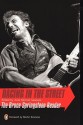 Racing in the Street: The Bruce Springsteen Reader - June Skinner Sawyers